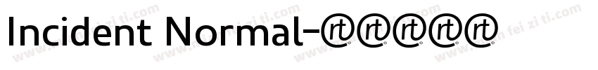 Incident Normal字体转换